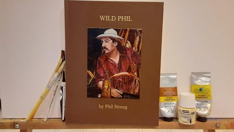 Wild Phil - book Mixed Media by Phil Strang