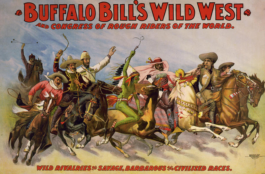 Horse Drawing - Wild rivalries of savage, barbarous and civilized races by Buffalo Bills Wild West Show Poster