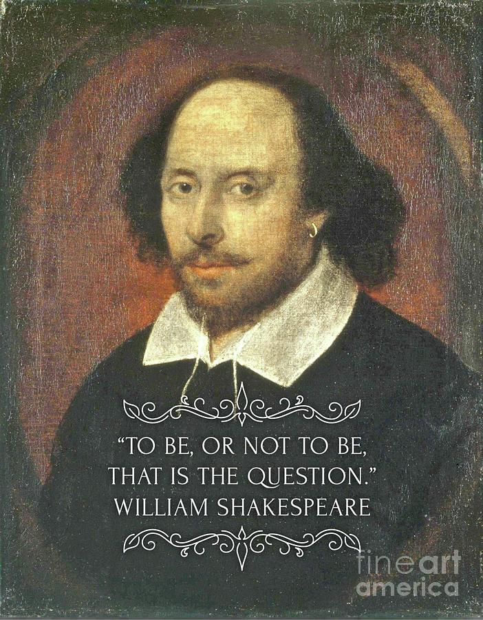 William Shakespeare Quote Digital Art by Esoterica Art Agency - Pixels