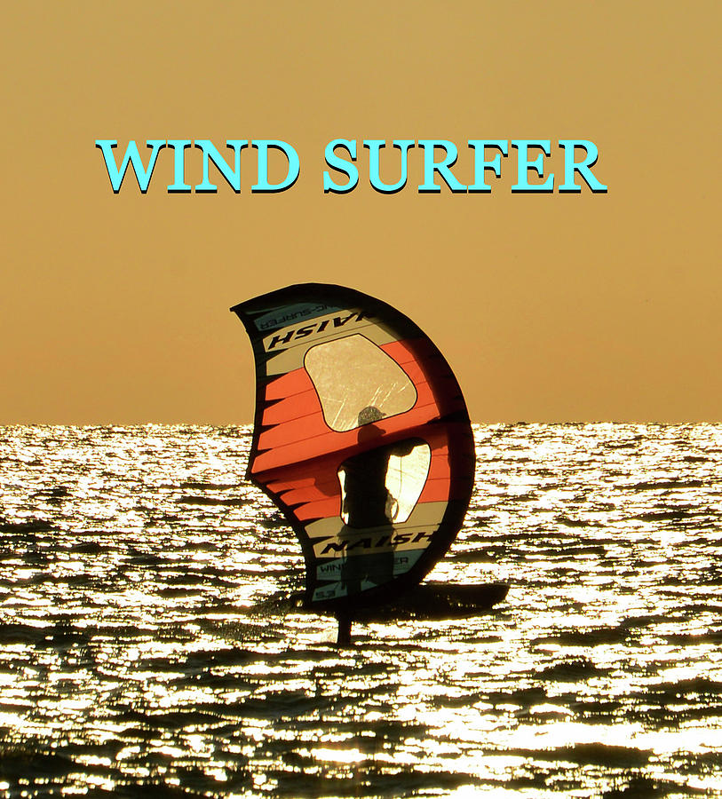 Wind surfer photographic design A Photograph by David Lee Thompson