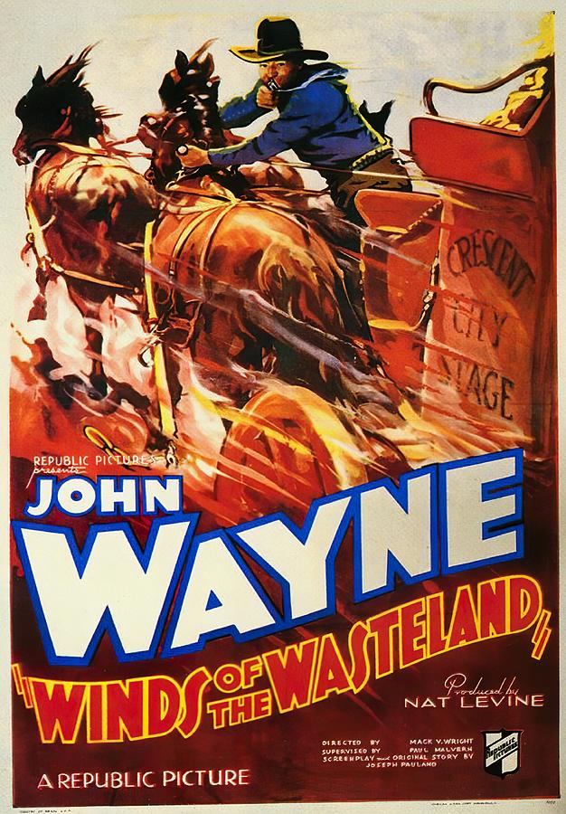 Winds of the Wasteland, 1936 Mixed Media by Movie World Posters