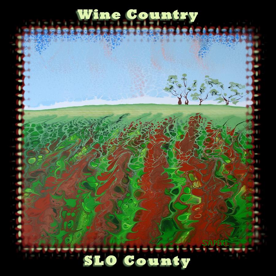 Wine Country SLO Co Painting by Lynee Sapere