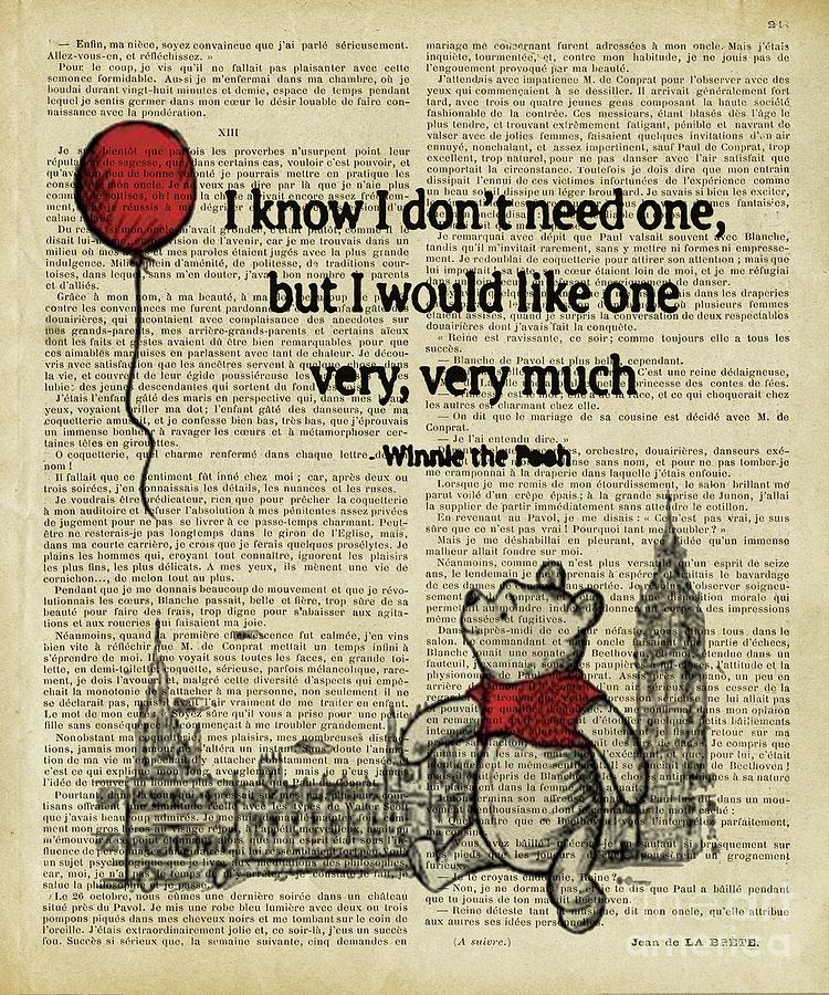 Winnie The Pooh Digital Art - winnie the pooh I dont need one by Trindira A Winnie The Pooh Digital Art - winnie the pooh I dont need one by Trindira A