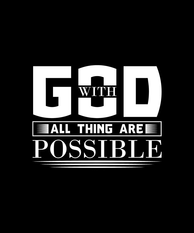 All Thing Are Possible