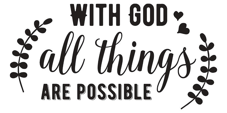 With God All Things Are Possible Poster blue Painting by Phillips ...