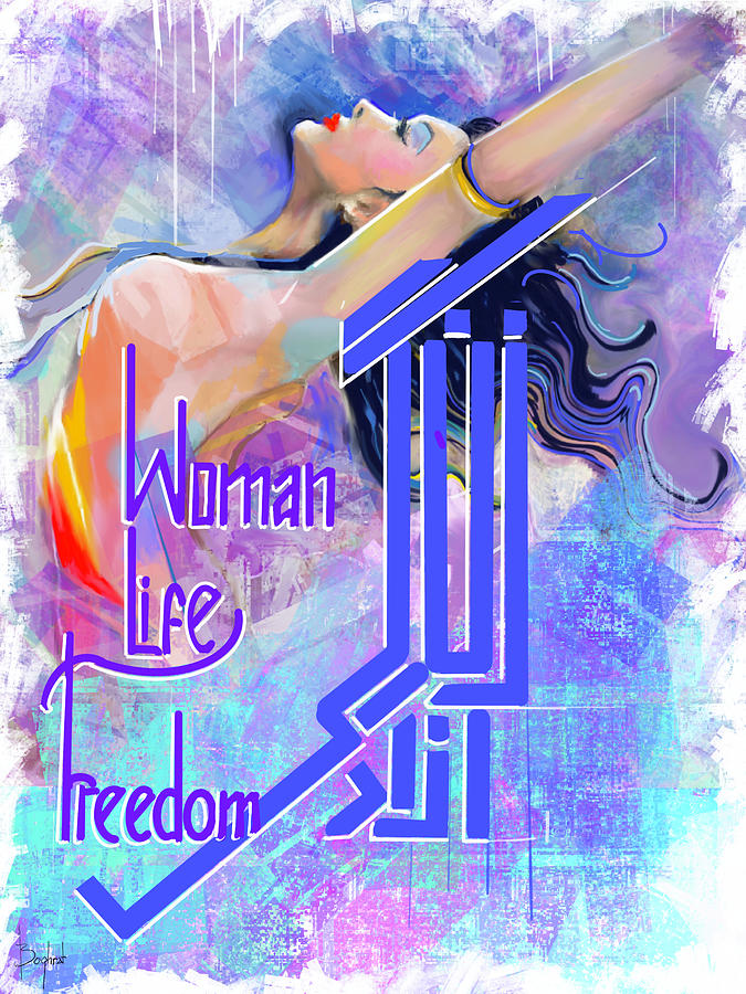 Woman Life Freedom Digital Art By Boghrat Sadeghan Fine Art America 1633