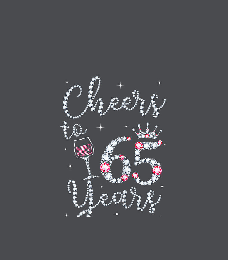 Womens Cheers to 65 Years 1954 65Th Birthday For Womens Digital Art by ...