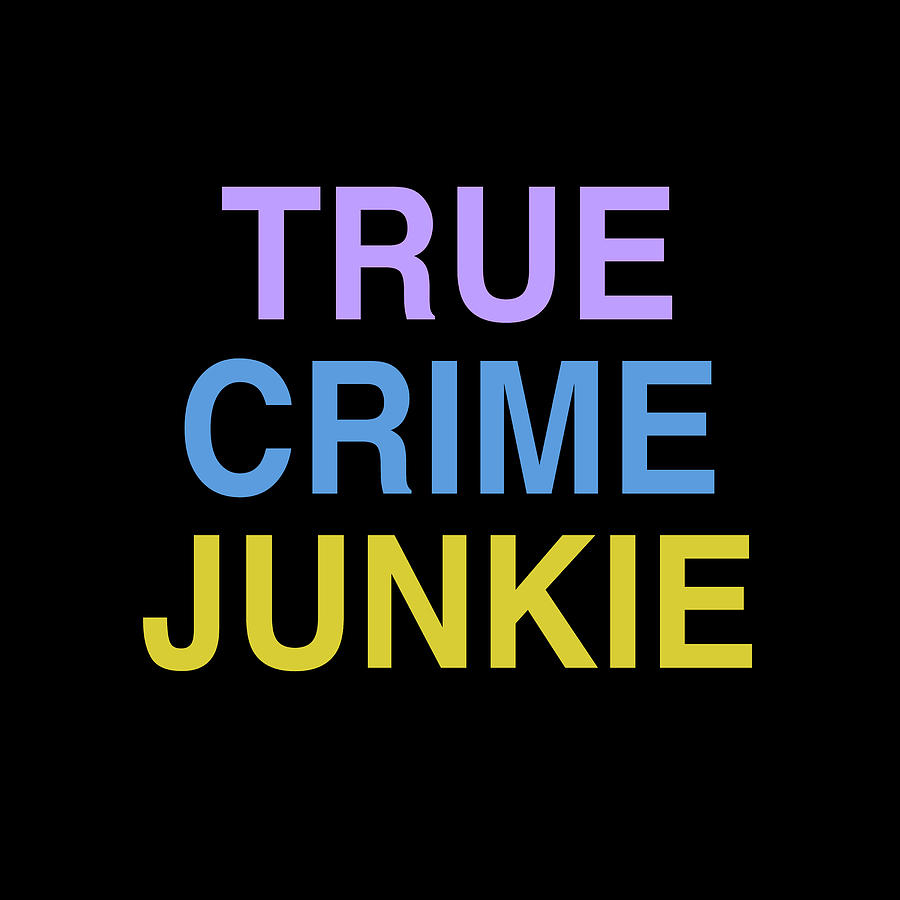 Womens True Crime Junkie Painting by Tony Rubino