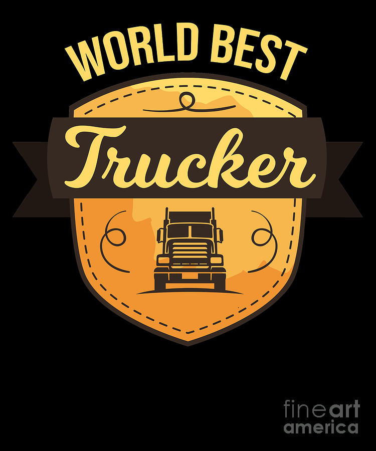 Being A Trucker Truck Driver Cool Driver Gift Poster