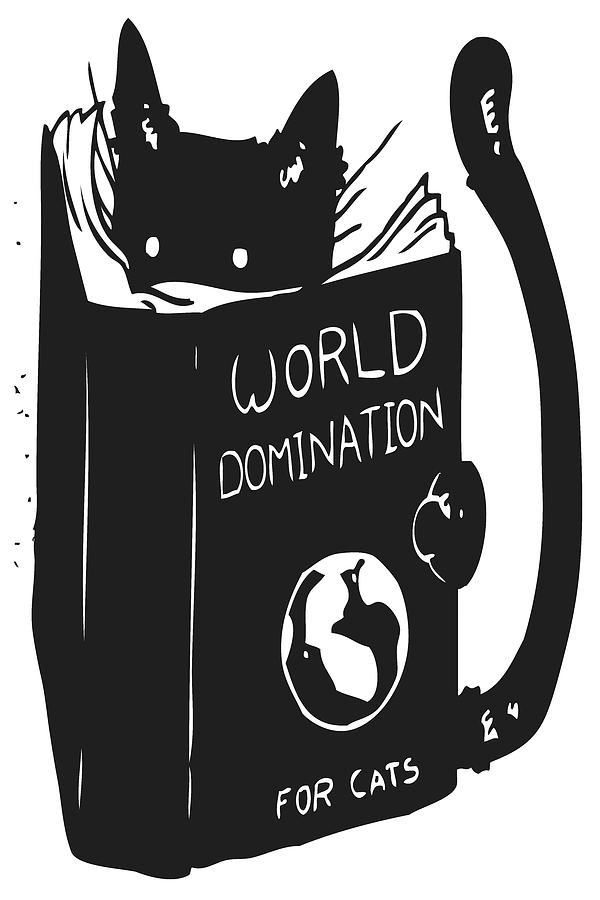 World Domination for Cats Digital Art by Bruce Ashman Baker