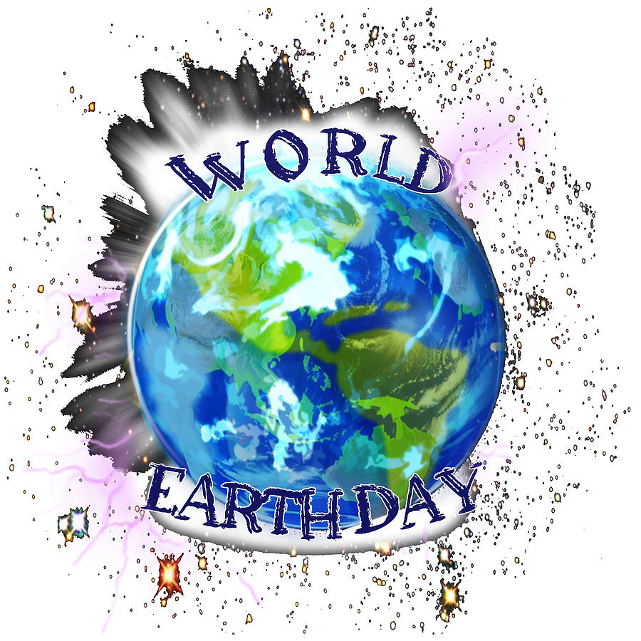 World Earth Day is Every April 22 Digital Art by Delynn Addams