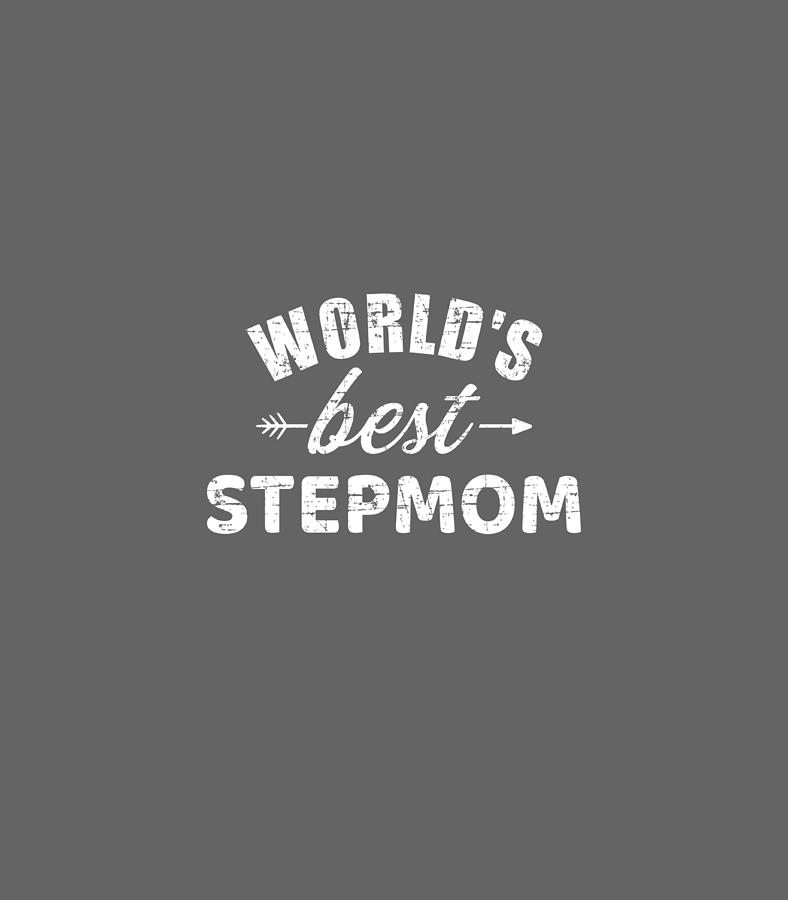 Worlds Best Stepmom Digital Art By Bashir Ellama Fine Art America