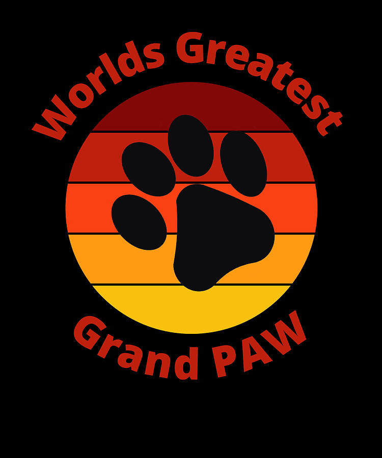 Worlds Greatest Grand PAW Vintage Sunset Digital Art by Alberto ...