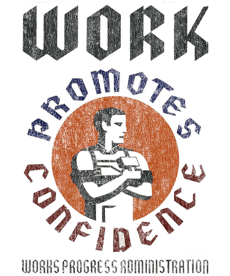 WPA Work Promotes Confidence Retro Digital Art by Flippin Sweet Gear