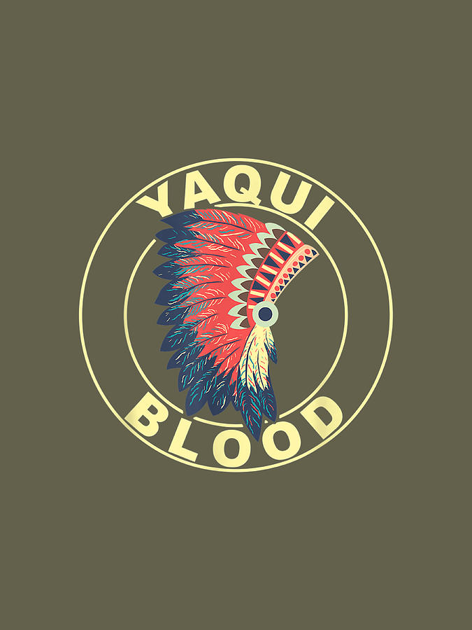 Native American Drawing - Yaqui Blood Proud Native American Headdress Yaqui Tribe by Yvonne Remick