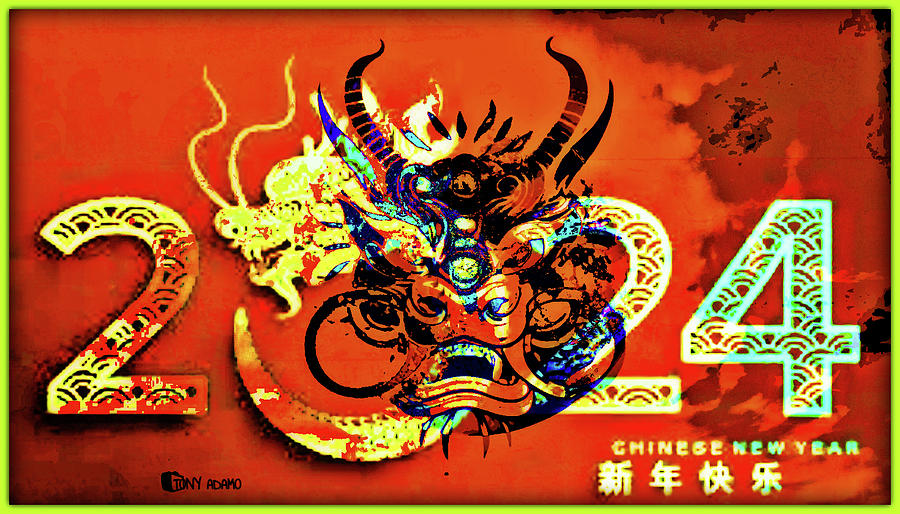 Year Of The Dragon 2024 Digital Art By Tony Adamo Pixels   Year Of The Dragon 2024 Tony Adamo 