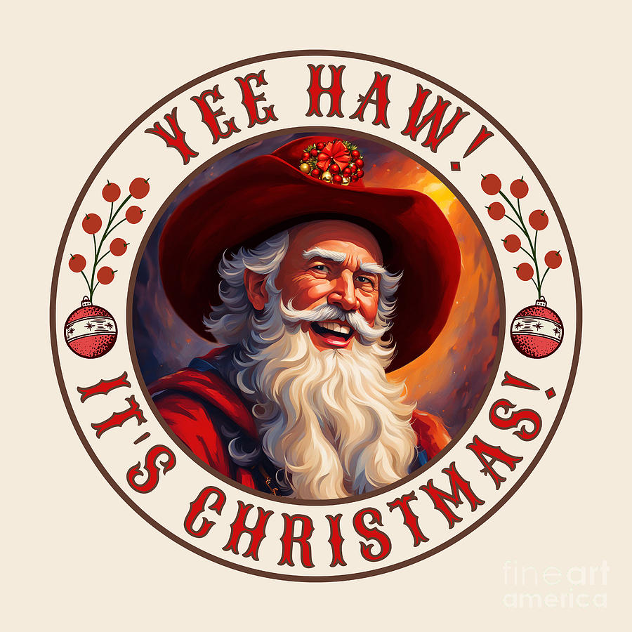 Christmas Digital Art - Yee Haw Its Christmas by Two Hivelys