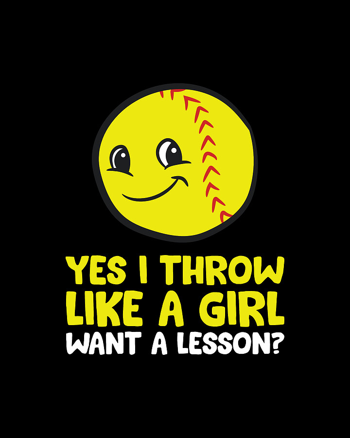 Yes I Throw Like A Girl Want A Lesson Digital Art by EQ Designs Fine