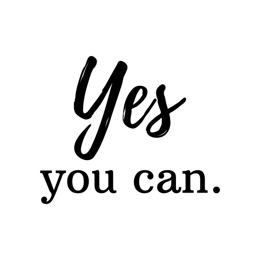 Yes you can Black Typography Poster stars Painting by Megan Cooper ...