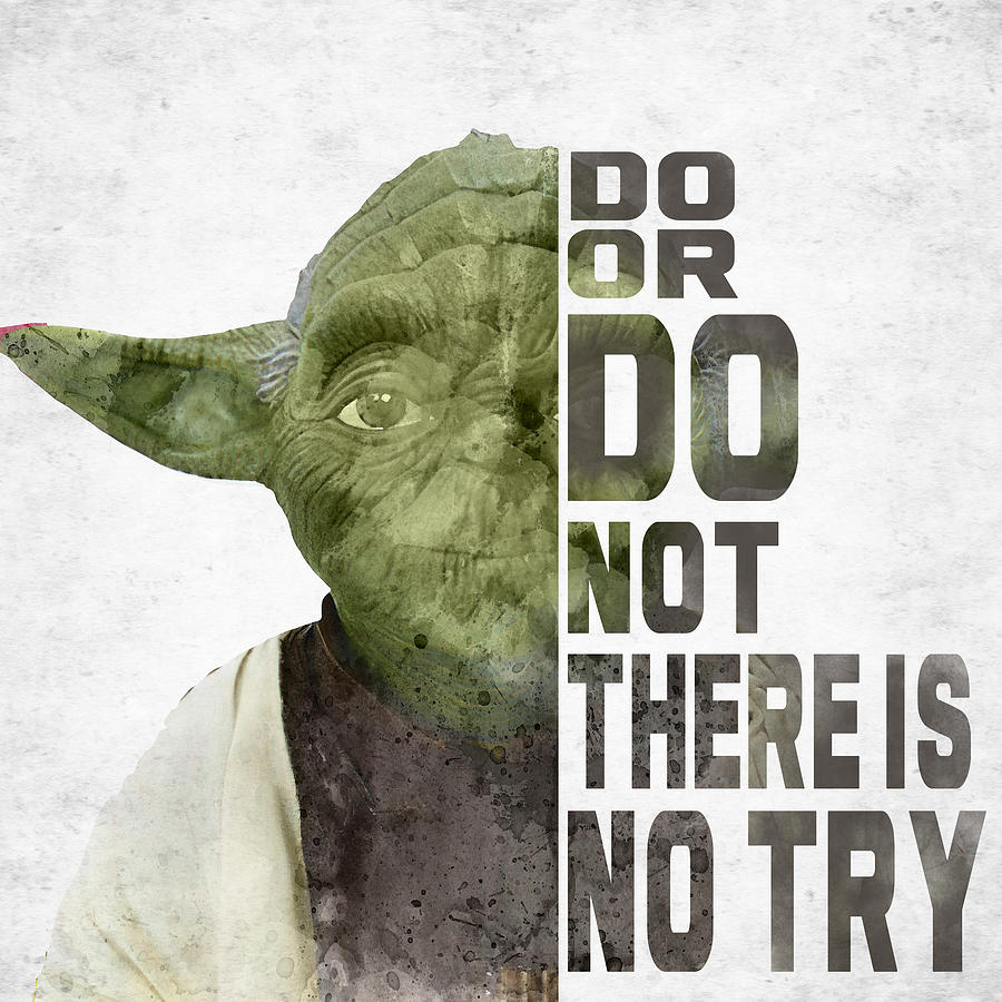 Yoda portrait and quote 2 Digital Art by Mihaela Pater - Fine Art America