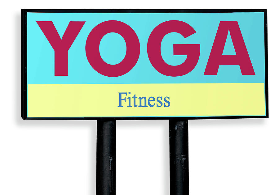 Yoga Fitness Studio Sign Isolated Photograph by Phil Cardamone