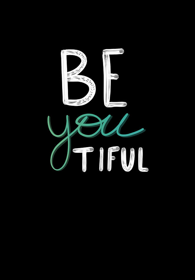 You are beautiful Black by Andrea You are beautiful Black by Andrea