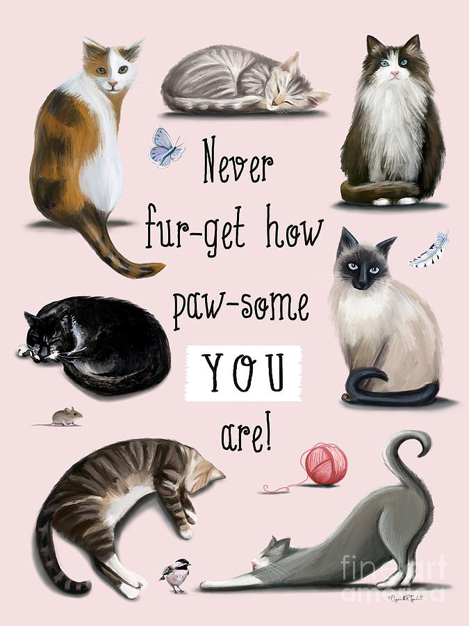 You Are Pawsome Painting by Elizabeth Robinette Tyndall