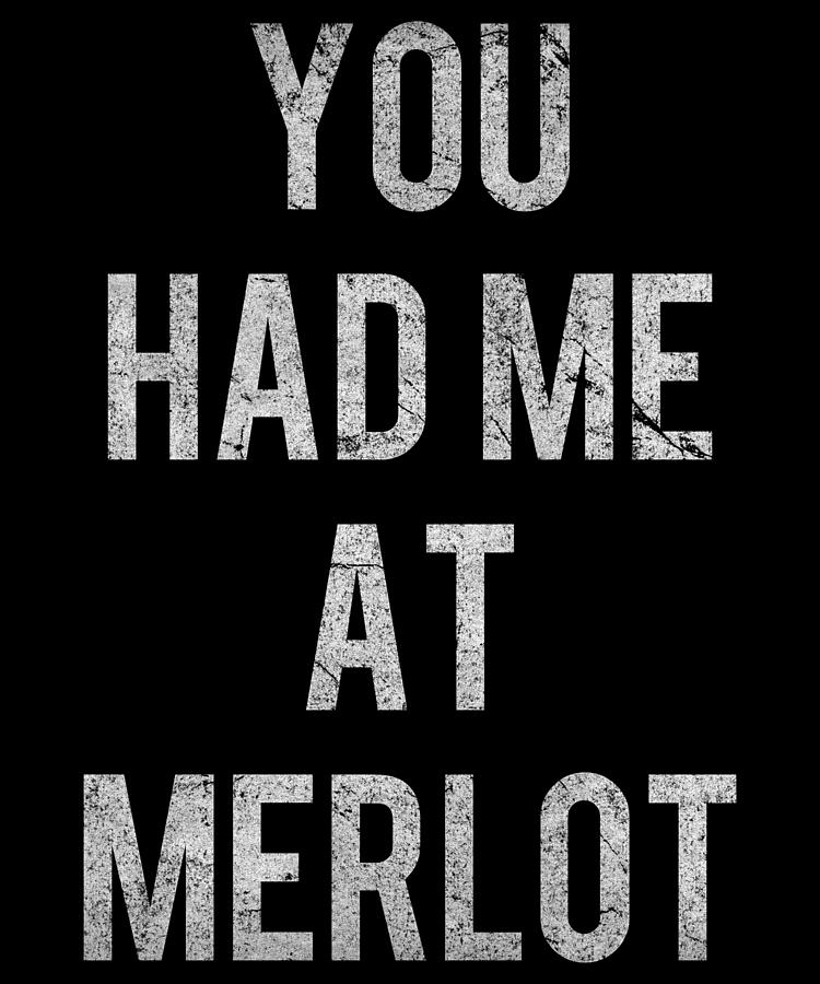 You Had Me At Merlot Retro Digital Art by Flippin Sweet Gear