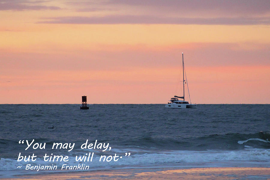 You May Delay... Photograph by Robert Banach