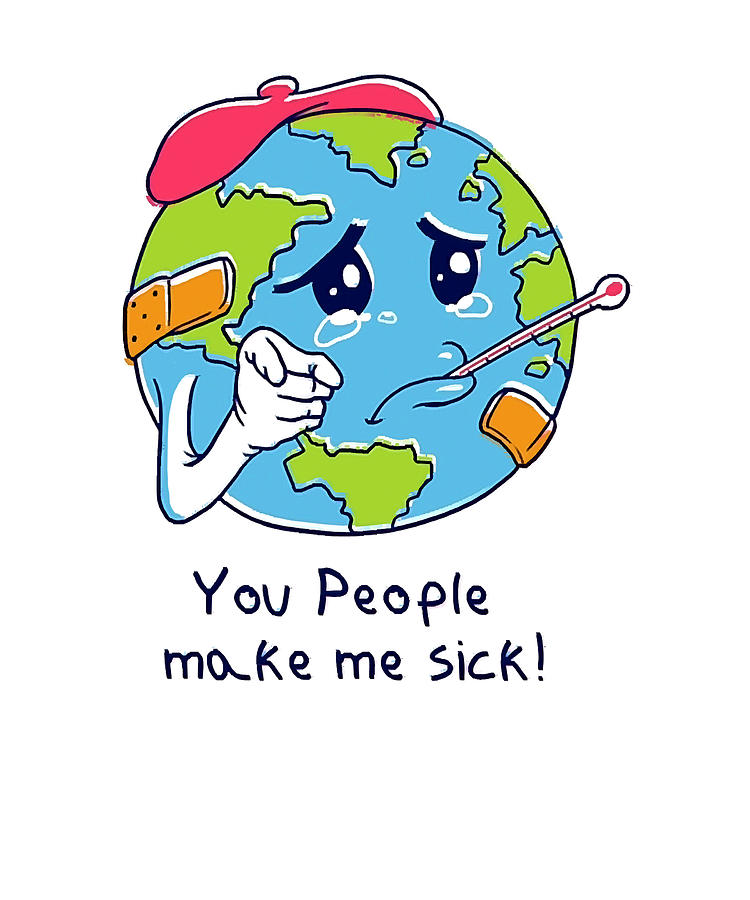 You People Make Me Sick Digital Art By Mark Rimar