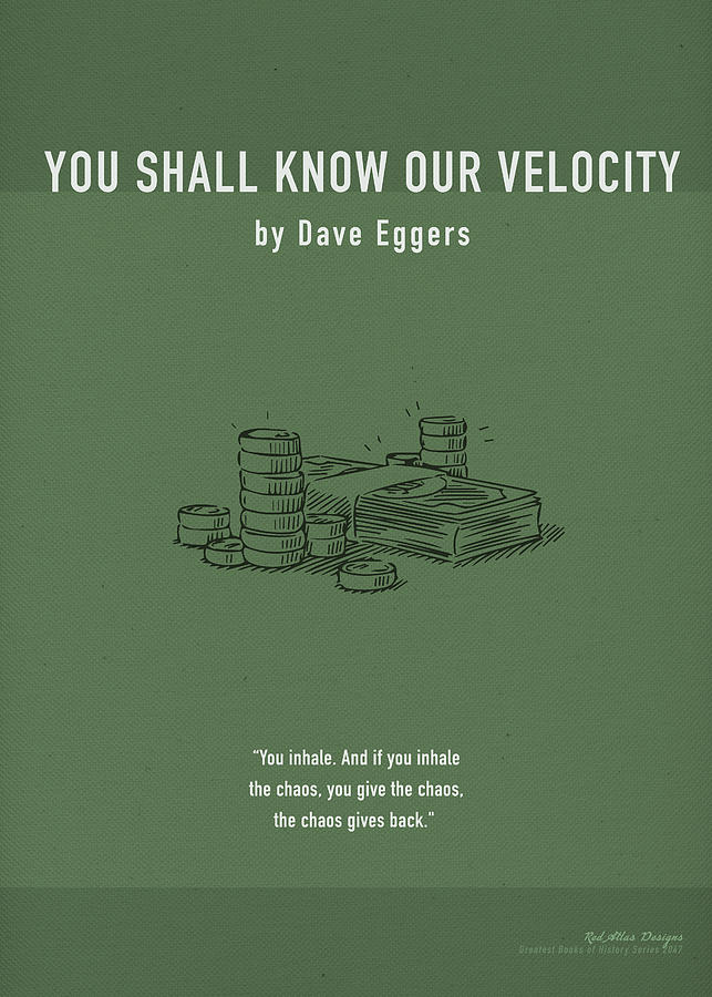 you shall know our velocity by dave eggers