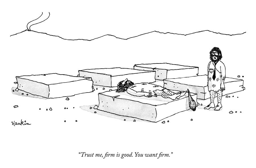 You Want Firm Drawing by Charlie Hankin You Want Firm Drawing by Charlie Hankin
