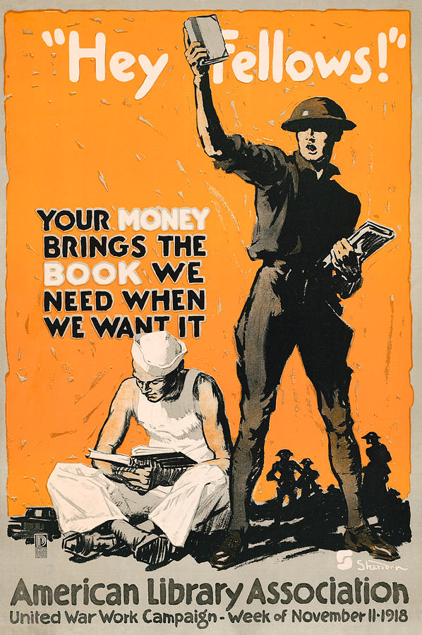 Your Money Brings The Book We Need - American Library Association - WW1 1918 Painting by War Is Hell Store