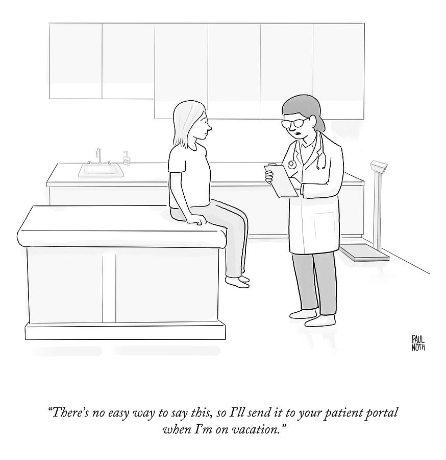 Your Patient Portal Drawing by Paul Noth