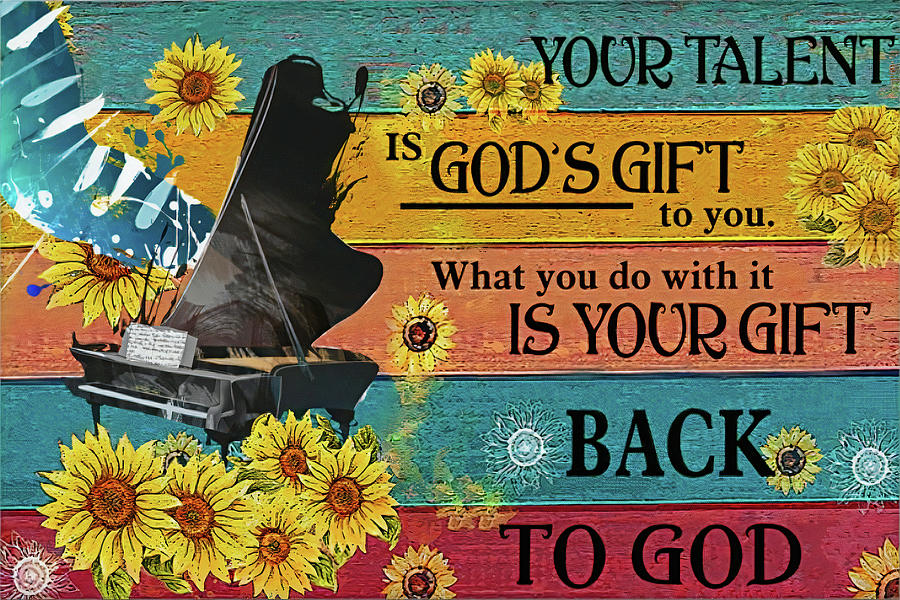 Your Talent Is God Gift Canvas Poster Digital Art