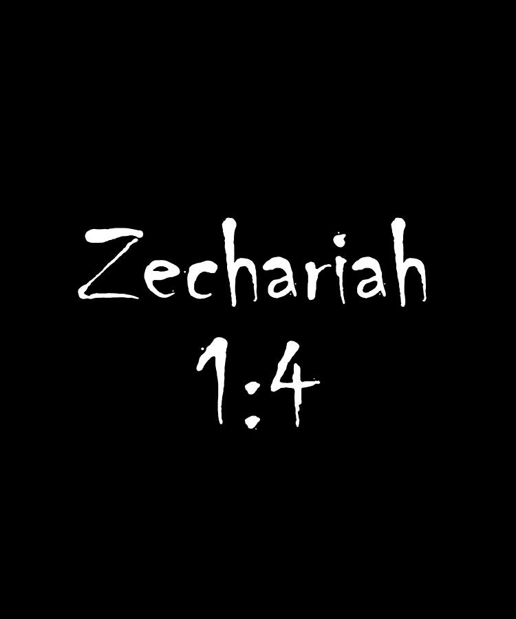 Zechariah 1 4 Bible Verse Title Digital Art by Vidddie Publyshd