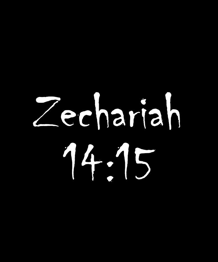 Zechariah 14 15 Bible Verse Title Digital Art by Vidddie Publyshd