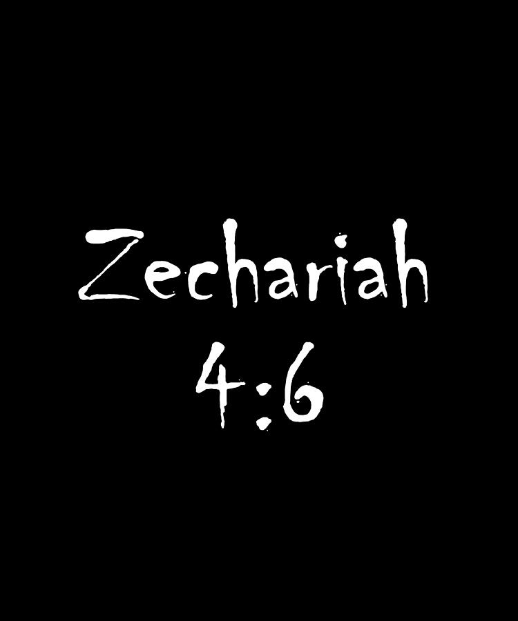 Zechariah 4 6 Bible Verse Title Digital Art by Vidddie Publyshd
