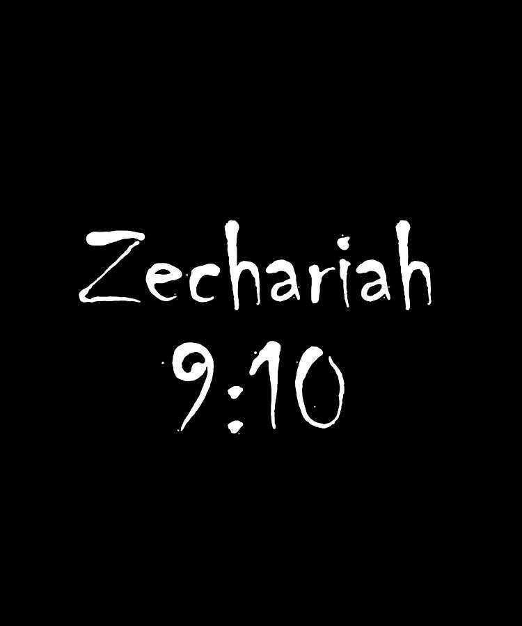 Zechariah 9 10 Bible Verse Title Digital Art by Vidddie Publyshd