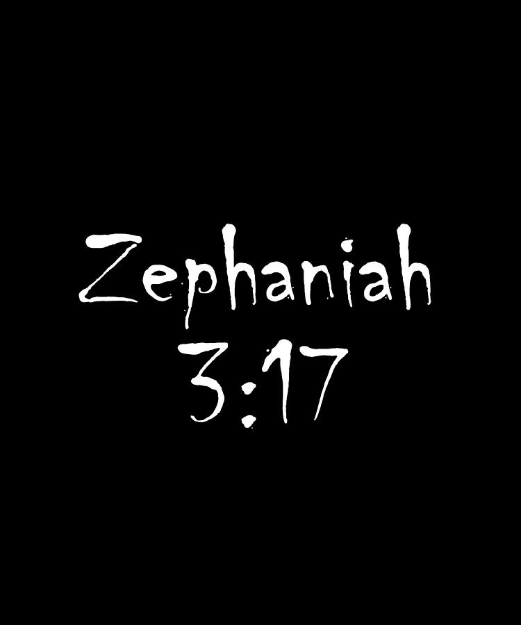 Zephaniah 3 17 Bible Verse Title Digital Art by Vidddie Publyshd