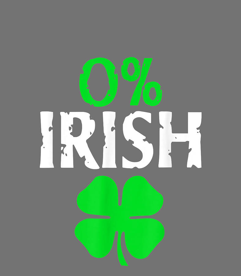 im 100 percent american 75 percent irish shirt