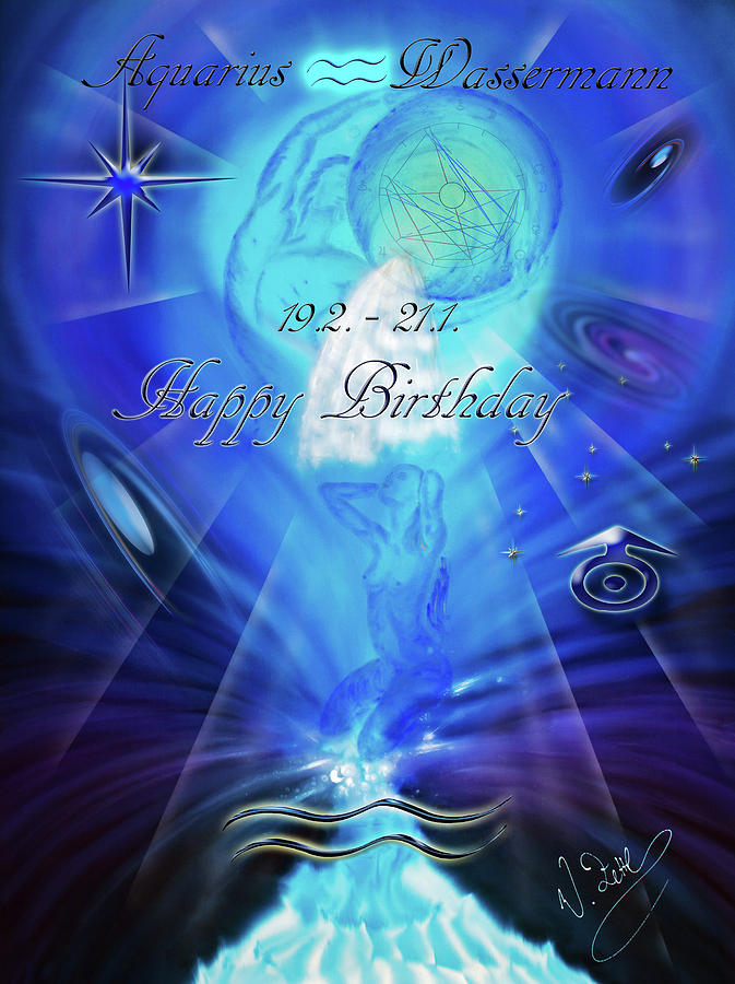 Flower Painting - Zodiac sign Aquarius  Happy Birthday 4 by Walter Zettl