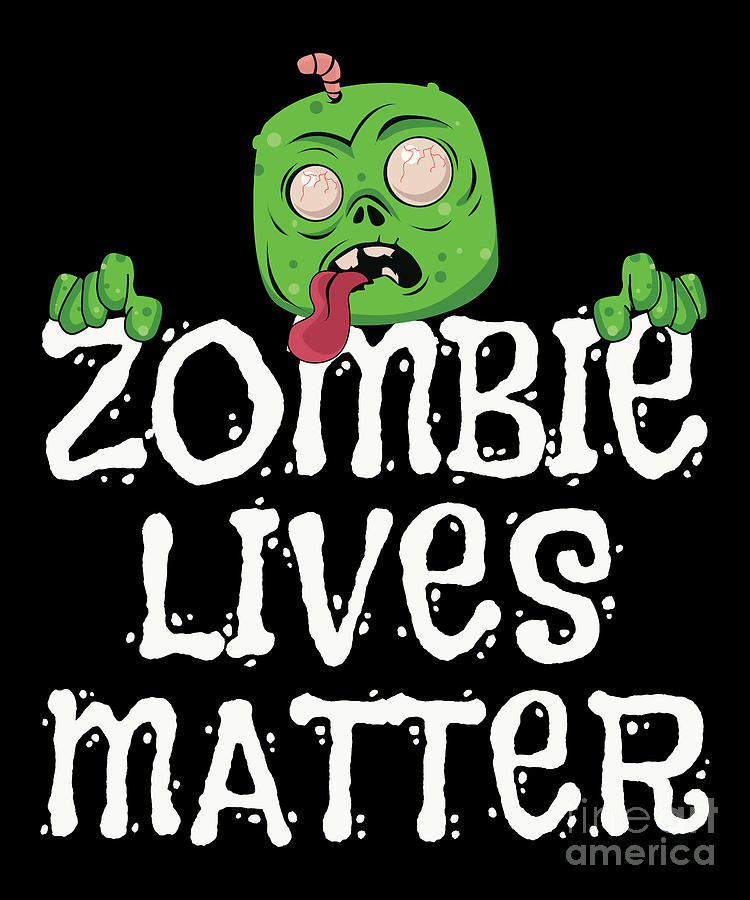 Zombie Lives Funny Digital Art by Shir Tom - Fine Art America