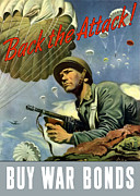 Back The Attack Buy War Bonds Painting by War Is Hell Store