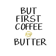 Coffee and Butter- Art by Linda Woods Digital Art by Linda Woods