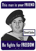 Dutch Sailor This Man Is Your Friend Painting by War Is Hell Store