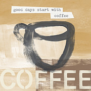 Good Days Start With Coffee- Art by Linda Woods Painting by Linda Woods