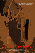 Ill Times Poster Digital Art by Mark Baranowski