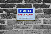 No Signs Allowed Sign Photograph by Jeff at JSJ Photography No Signs Allowed Sign Photograph by Jeff at JSJ Photography