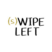 Swipe Left- Art by Linda Woods Digital Art by Linda Woods Swipe Left- Art by Linda Woods Digital Art by Linda Woods